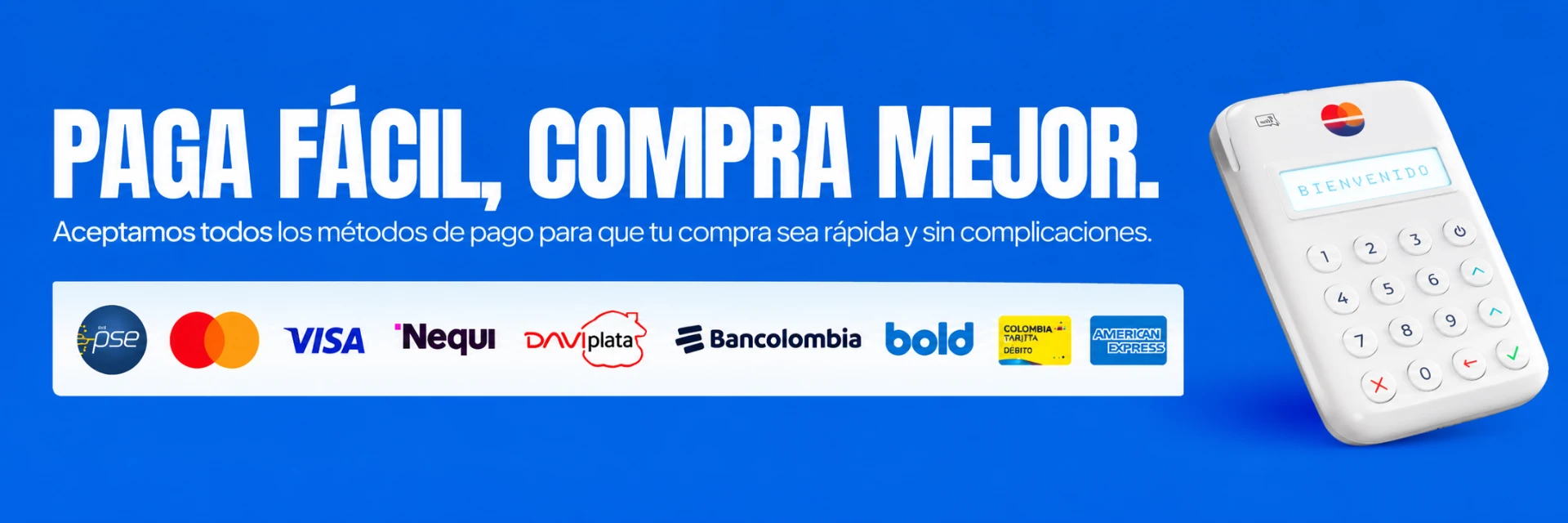 Medios de pago disponibles: PSE, Mastercard, Visa, Nequi, Daviplata, Addi y Sistecrédito
